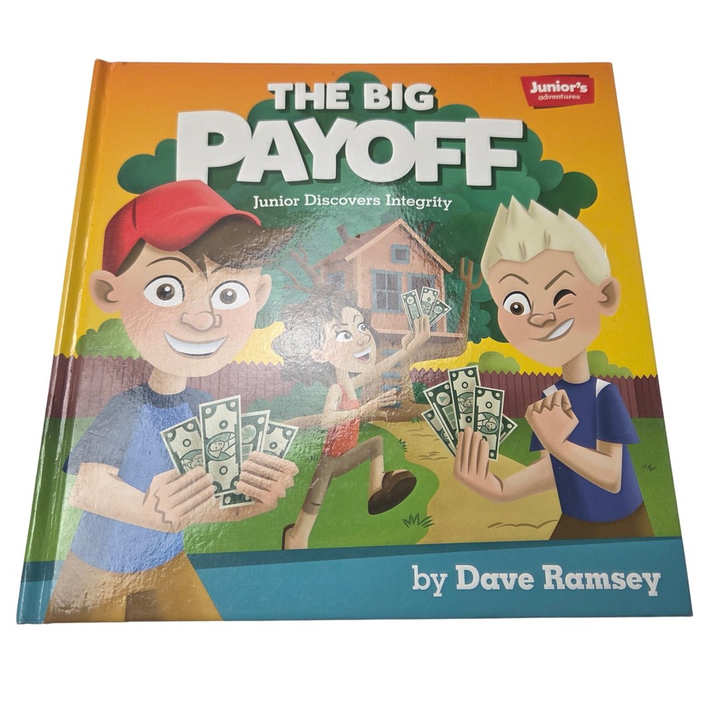 The Big Payoff Junior Discovers Integrity‎ by Dave Ramsey Childrens Book